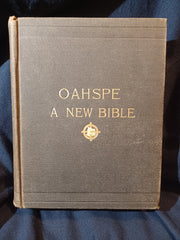 Oahspe a new Bible. 1891. 2nd Edition.
