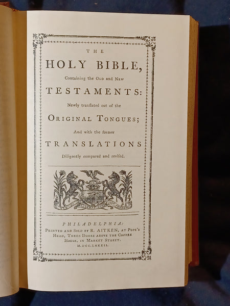 Holy Bible by Robert Aitken. A facsimile copy by Arno Press. 1968