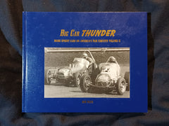 Big Car Thunder: More Sprint Cars on America's Fair Circuits, Voume II by Bob Mays. SIGNED