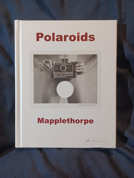 Mapplethorpe: Polaroids by Sylvia Wolf. – formerly Shakespeare and