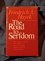 Road to Serfdom by Friedrich A. Hayek. Signed by Hayek.