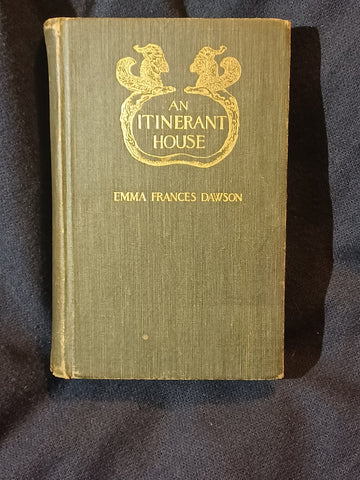 Itinerant House and Other Stories by Emma Frances Dawson. 1897.