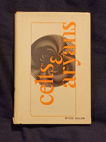 Celts & Aryans by Myles Dillon.