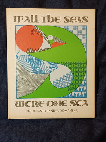 If all the Seas Were One Sea by Janina Domanska.  First printing INSCRIBED