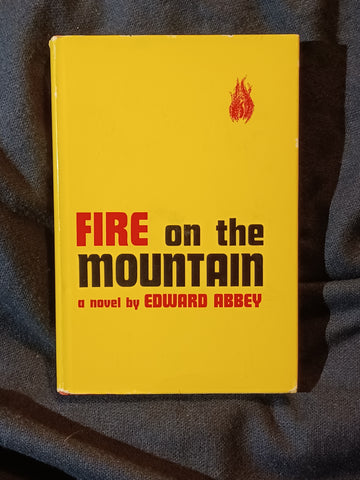 Fire on the Mountain by Edward Abbey. First printing
