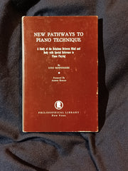 New Pathways To Piano Technique  by Luigi Bonpensiere.