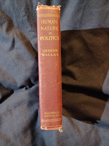 Human Nature in Politics by Graham Wallas.  Inscribed in ink, "A.N.H./ from/ Graham Wallas