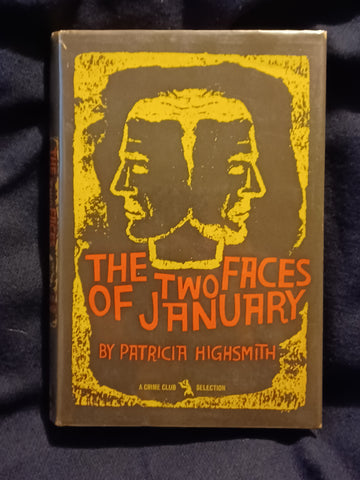Two Faces of January by Patricia Highsmith.  First Edition in the United States of America
