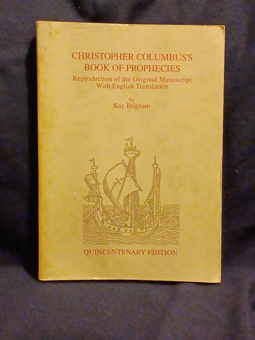 Christopher Columbus's Book of Prophecies  Reproduction of the Original Manuscript With English Translation