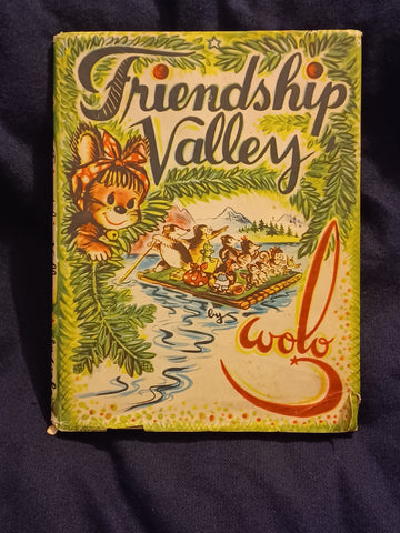 Friendship Valley by Wolo. First printing