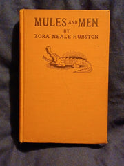 Mules and Men by Zora Neale Hurston.   First Printing