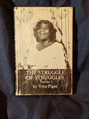 Struggle of Struggles, Part One by Vera Pigee.  First printing.