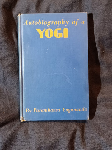 Autobiography of a Yogi by Paramhansa Yogananda. First printing w