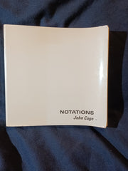Notations Compiled by John Cage, assisted by Alison Knowles.