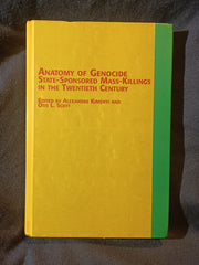 Anatomy of Genocide: State-Sponsored Mass-Killings in the Twentieth Century edited by Alexandre Kimenyi and Otis L. Scott.