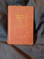 Guide Book of United States Coins 1947 second issue of the first edition.