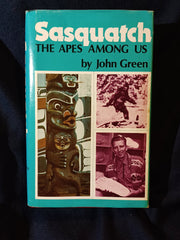 Sasquatch: The Apes Among Us by John Green. Hancock House. (1978).