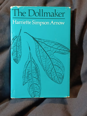 Dollmaker by Harriette Simpson Arnow.  University Press of Kentucky. 1985. With  A long personal inscription appearing to be in Arnow's handwriting.