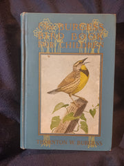 Burgess Bird Book for Children by Thornton Burgess. 1920. INSCRIBED by Burgess