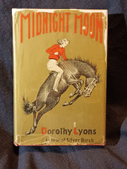 Midnight Moon by Dorothy Lyons. first printing in dust jacket