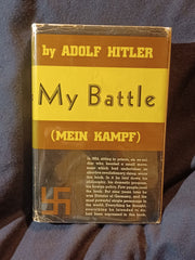 My Battle (Mein Kampf) by Adolf Hitler. Abridged and translated by R T S Dugdale. (1933).  with dj