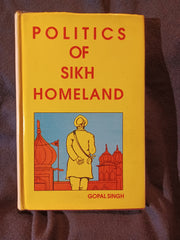 Politics of Sikh Homeland by Gopal Singh