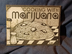 Cooking With Marijuana by Evelyn Schmevelyn. First printing