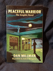 Peaceful Warrior: The Graphic Novel by Dan Millman