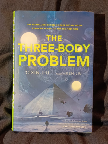 Three-Body Problem by Cixin Liu.  First U.S. Edition