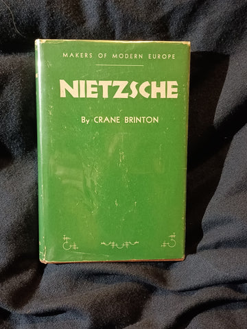 Nietzche by Crane Brinton. Harvard University Press. 2nd printing, 1948. Hardcover with dust jacket.