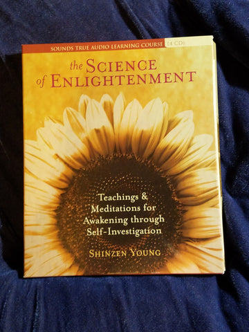Science of Enlightenment by Shinzen Young. Audio cd's