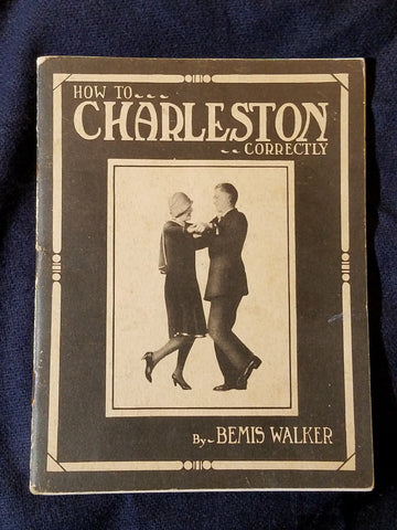 How to Charleston Correctly by Bemis Walker. 1926