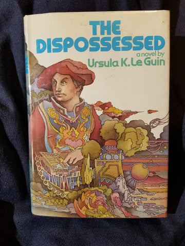 Dispossessed: An Ambiguous Utopia by Ursula K. Le Guin. First Printing