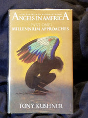 Angels In America Part 1: Millennium Approaches by Tony Kushner.  First Printing.