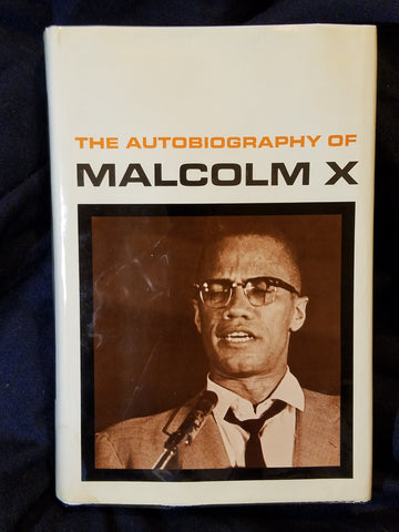 Autobiography of Malcolm X by Malcolm X with Alex Haley. .   First printing