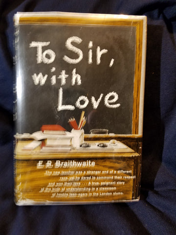To Sir, With Love by E.R.Braithwaite.  First American Edition