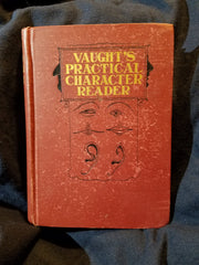 Vaughts Practical Character Reader. 1902