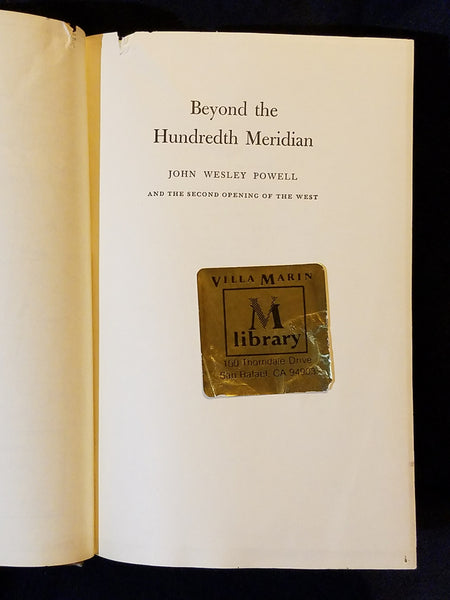 Beyond the Hundredth Meridian  by Wallace Stegner. Hard cover with dust jacket.