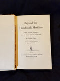 Beyond the Hundredth Meridian  by Wallace Stegner. Hard cover with dust jacket.