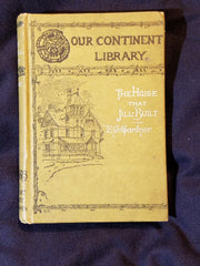 House That Jack Built After Jack's had Proved a Failure by E.C. Gardner. 1882