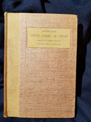 Little Poems in Prose by Charles Baudelaire. Translated by Aleister Crowley