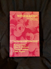 Winemaking: From Grape Growing to Marketplace