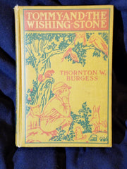 Tommy and the Wishing Stone by Thornton W. Burgess. First printing