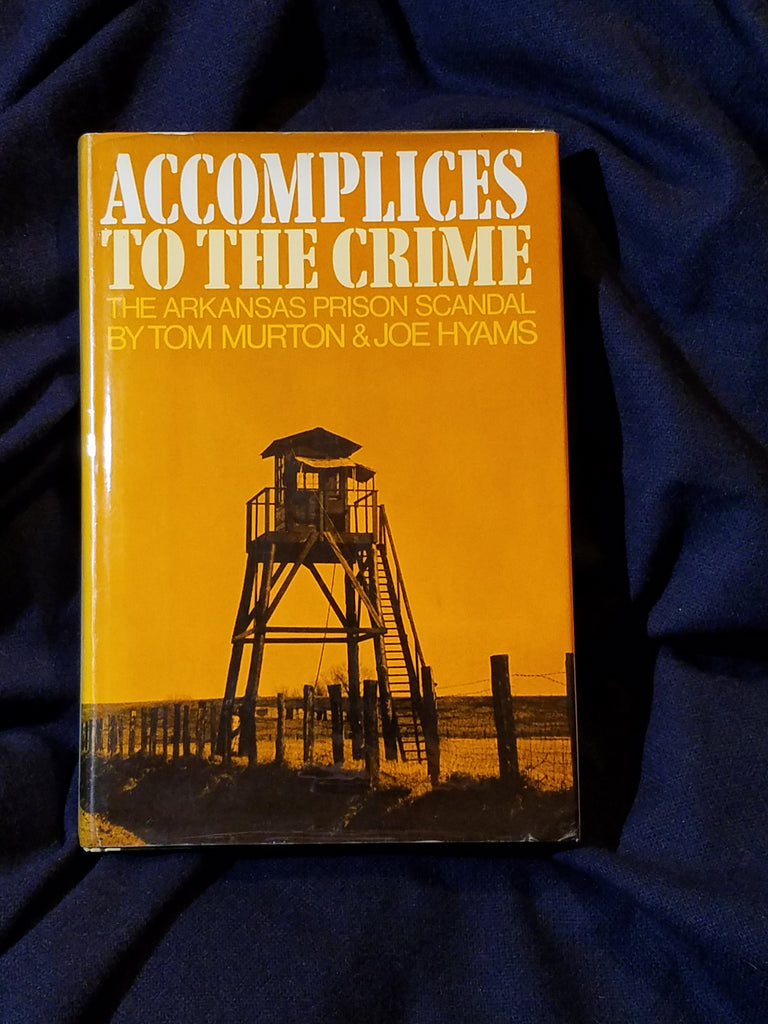 Tom Murton Rpm Accomplices to the Crime by Tom Murton & Joe Hyams. First Printing. IN ...
