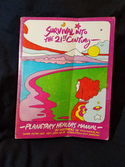 Survival Into the 21st Century: Planetary Healer's Manual by Viktoras Kulvinskas.  First Printing 1975, 5,000 copies.