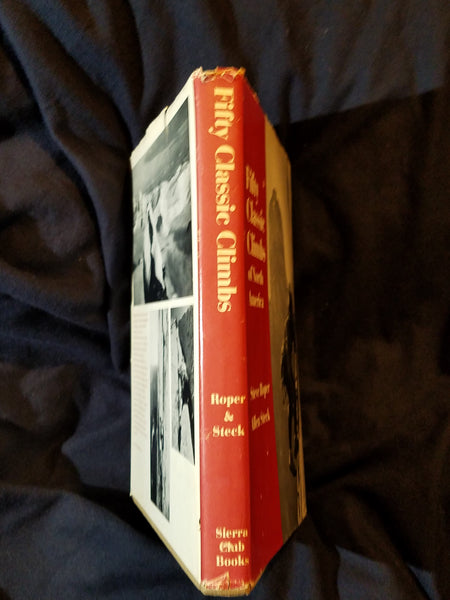 Fifty Classic Climbs of North America by Steve Roper and Allen Steck ...