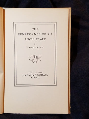 The Renaissance of an Ancient Art by L. Stanley Grohs presented to Edward Everett Horton