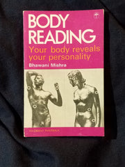 Body Reading: Your body Reveals Your Personality by Bhawani Mishra