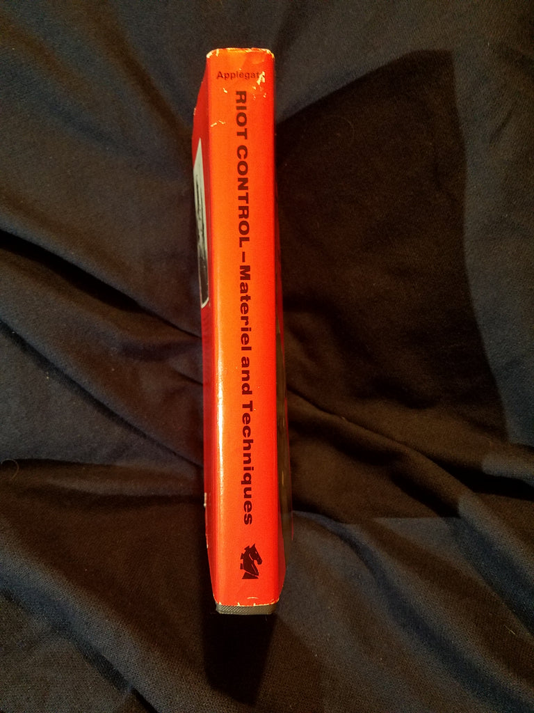 Rex Applegate Riot Police Baton Riot Control: Materiel And Techniques by Col. Rex Applegate. Paladin P ...