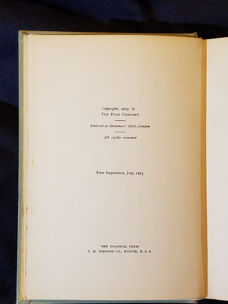 Anne of the Island by L.M. Montgomery. The Page Company. " First Impression, July, 1915" stated